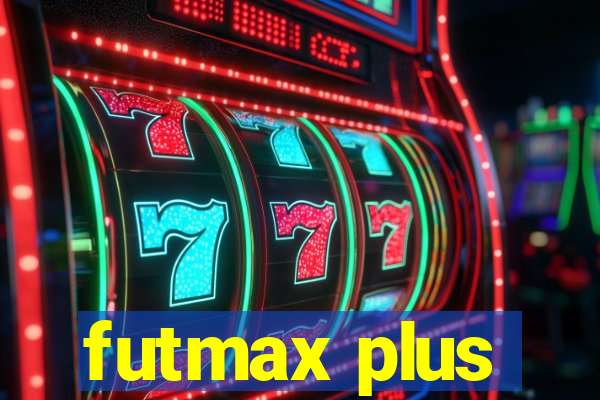 futmax plus